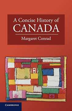 A Concise History of Canada (Cambridge Concise Histories)