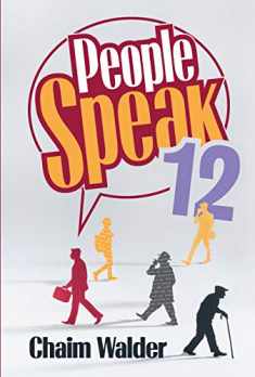 People Speak 12: Twenty-Three People, Twenty-Three Compelling Stories