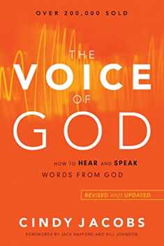 The Voice of God: How to Hear and Speak Words from God