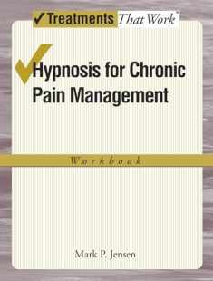 Hypnosis for Chronic Pain Management: Workbook (Treatments That Work)