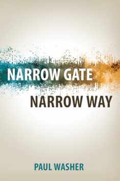 Narrow Gate, Narrow Way