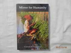 Mirror for Humanity: A Concise Introduction to Cultural Anthropology, 8th Edition