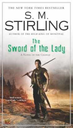 The Sword of the Lady (A Novel of the Change)