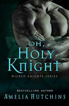 Oh, Holy Knight (Wicked Knights)