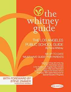 The Whitney Guide: The Los Angeles Public School Guide 3rd Edition
