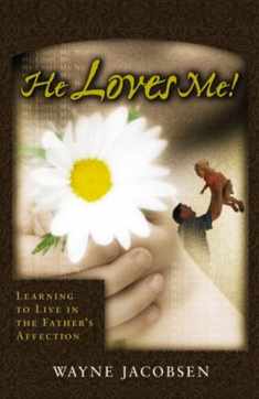 He Loves Me! Learning to Live in the Father's Affection