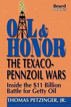 Oil & Honor: The Texaco-Pennzoil Wars