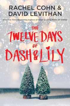 The Twelve Days of Dash & Lily (Dash & Lily Series)