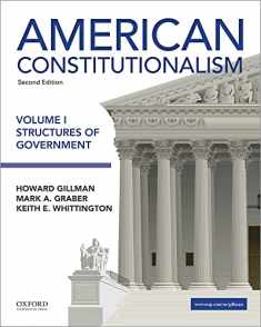 American Constitutionalism: Volume I: Structures of Government