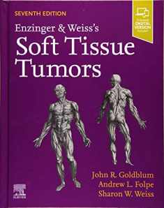 Enzinger and Weiss's Soft Tissue Tumors: Expert Consult: Online and Print
