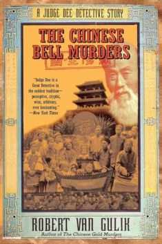 The Chinese Bell Murders: A Judge Dee Detective Story
