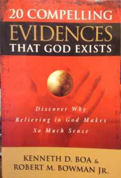 20 Compelling Evidences That God Exists: Discover Why Believing In God Makes so Much Sense