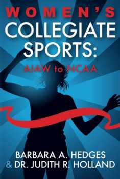 Women's Collegiate Sports: AIAW to NCAA
