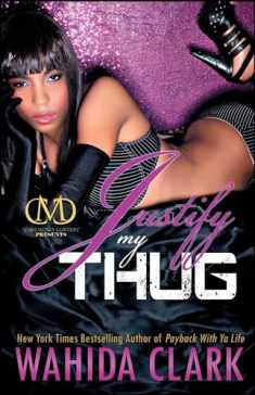 Justify My Thug (1) (Thug Series)