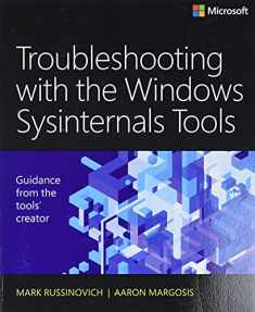 Troubleshooting with the Windows Sysinternals Tools (IT Best Practices - Microsoft Press)