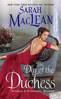 The Day of the Duchess: Scandal & Scoundrel, Book III (Scandal & Scoundrel, 3)