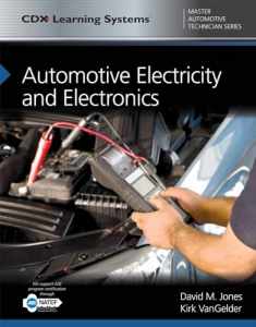 Automotive Electricity and Electronics: CDX Master Automotive Technician Series (Cdx Master Automtive Technician)