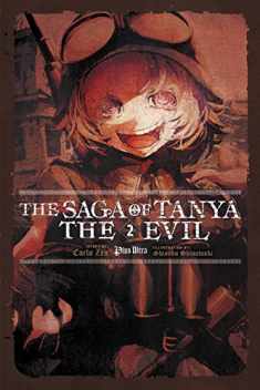 The Saga of Tanya the Evil, Vol. 2 (light novel): Plus Ultra (The Saga of Tanya the Evil (light novel), 2)