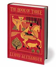 The Book of Three, 50th Anniversary Edition: The Chronicles of Prydain, Book 1 (The Chronicles of Prydain, 1)