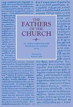 Homilies on Genesis, 46-67 (Fathers of the Church Patristic Series)