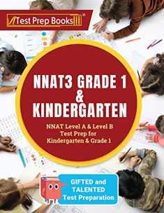 NNAT3 Grade 1 & Kindergarten: NNAT Level A & Level B Test Prep for Gifted and Talented Test Preparation Kindergarten & Grade 1