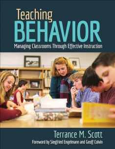 Teaching Behavior: Managing Classrooms Through Effective Instruction