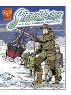 Shackleton and the Lost Antarctic Expedition (Disasters in History)