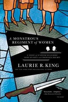 A Monstrous Regiment of Women: A Novel of Suspense Featuring Mary Russell and Sherlock Holmes (A Mary Russell Mystery, 2)