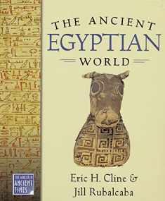 The Ancient Egyptian World (The ^AWorld in Ancient Times)