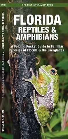 Florida Reptiles & Amphibians: A Folding Pocket Guide to Familiar Species of Florida & the Everglades (Wildlife and Nature Identification)