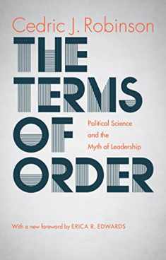 The Terms of Order: Political Science and the Myth of Leadership