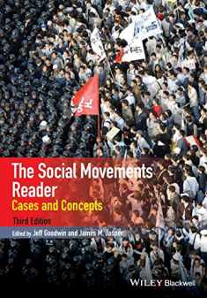 The Social Movements Reader: Cases and Concepts (Wiley Blackwell Readers in Sociology)