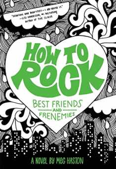 How to Rock Best Friends and Frenemies (How to Rock, 2)