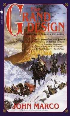 The Grand Design - Book Two of Tyrants and Kings