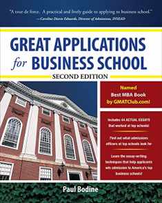 Great Applications for Business School, Second Edition (Great Application for Business School)
