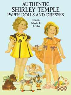 Authentic Shirley Temple Paper Dolls and Dresses (Dover Celebrity Paper Dolls)