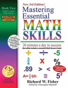Mastering Essential Math Skills, Book 2: Middle Grades/High School, 3rd Edition: 20 minutes a day to success (Stepping Stones to Proficiency in Algebra)