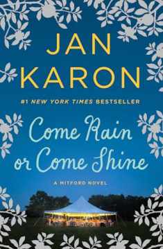 Come Rain or Come Shine (A Mitford Novel)