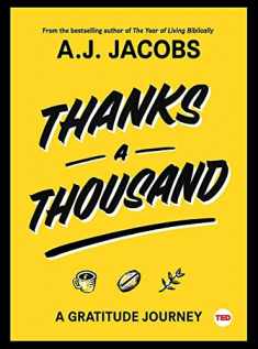 Thanks A Thousand: A Gratitude Journey (TED Books)