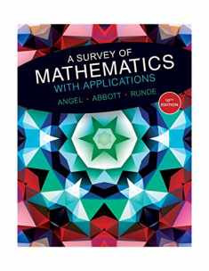 A Survey of Mathematics with Applications (10th Edition) - Standalone book