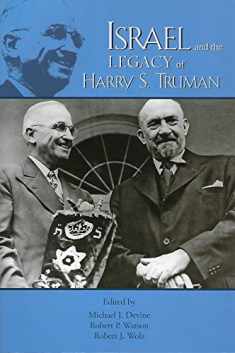 Israel and the Legacy of Harry S. Truman (Truman Legacy Series, 3)