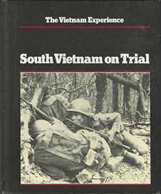 South Vietnam on Trial: Mid-1970-1972 (Vietnam Experience)