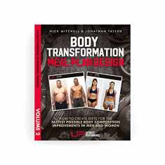 Body Transformation Meal Plan Design (UP Encyclopaedia of Personal Training Volume 2)