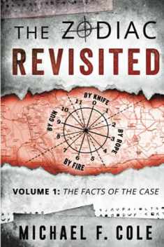 The Zodiac Revisited: The Facts of the Case