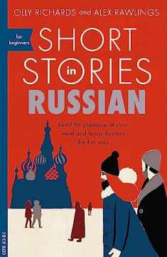 Short Stories in Russian for Beginners (Teach Yourself Short Stories for Beginners-multiple Languages)