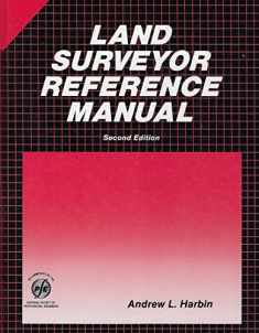 Land Surveyor Reference Manual (Engineering Review Manual Series)