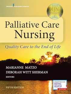 Palliative Care Nursing: Quality Care to the End of Life, Fifth Edition - New Chapter Included - Instructor Resources