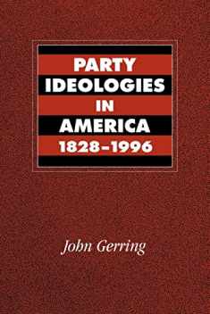 Party Ideologies in America, 1828–1996