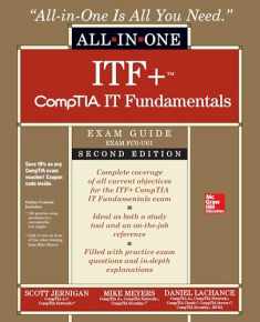 ITF+ CompTIA IT Fundamentals All-in-One Exam Guide, Second Edition (Exam FC0-U61)