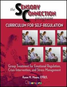 The Sensory Connection Program Curriculum for Self-Regulation
